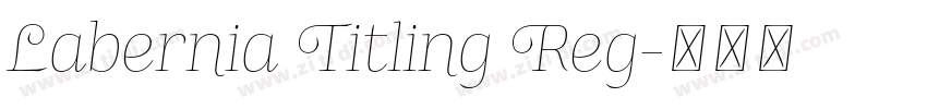 Labernia Titling Reg字体转换